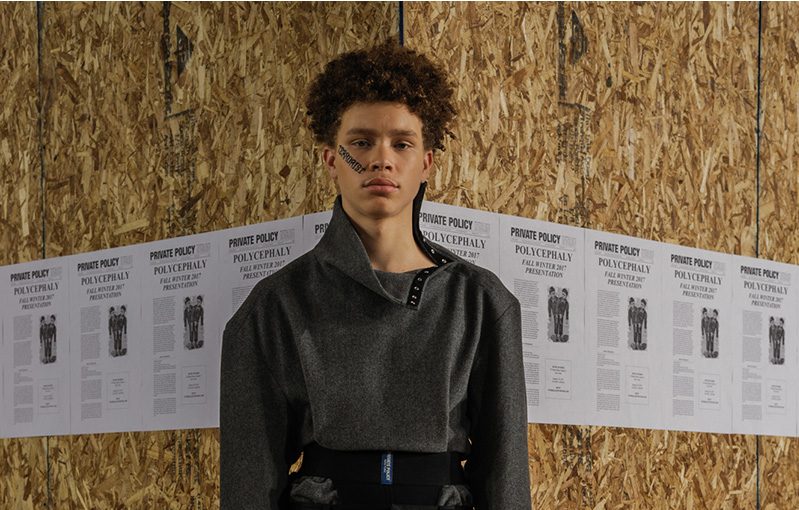 Private Policy F/W 2017 Private Policy F/W 2017 Vanity Teen 虚荣青年 Lifestyle & new faces magazine