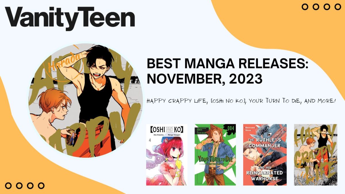 Best Manga Releases: November 2023 Best Manga Releases: November 2023 Vanity Teen 虚荣青年 Lifestyle & new faces magazine