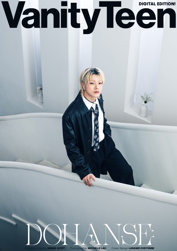 DOHANSE: A Brand New Adventure Vanity Teen 虚荣青年 Lifestyle & new faces magazine DOHANSE: A Brand New Adventure DOHANSE: A Brand New Adventure Vanity Teen 虚荣青年 Lifestyle & new faces magazine